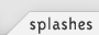 Splashes